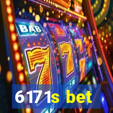 6171s bet