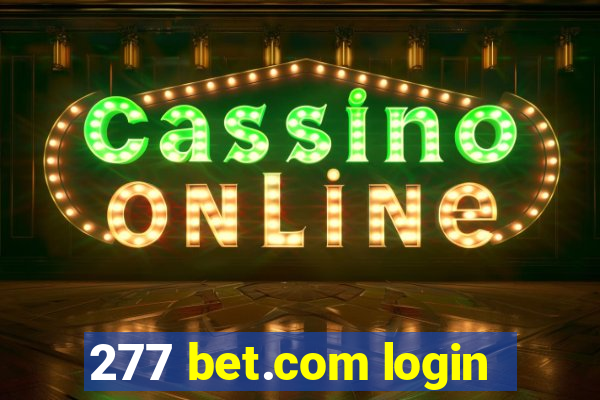 277 bet.com login