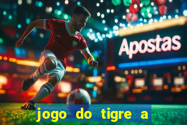 jogo do tigre a partir de 1 real