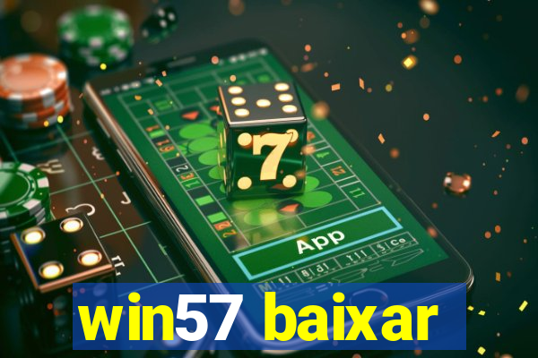 win57 baixar