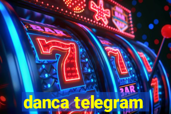 danca telegram