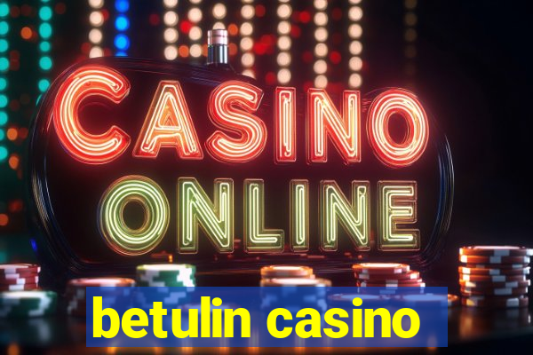 betulin casino