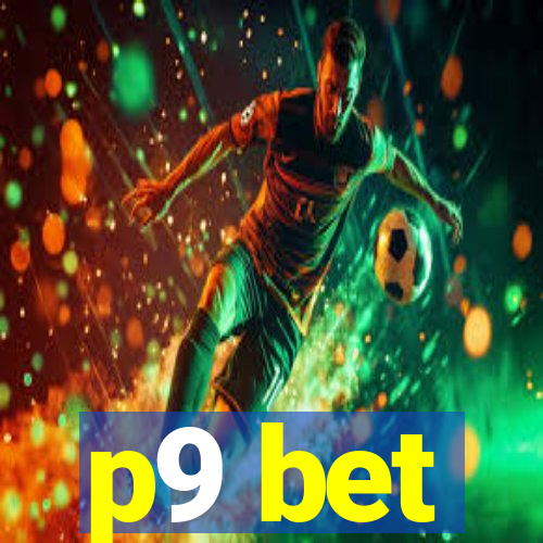 p9 bet