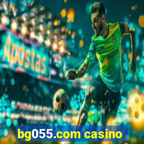 bg055.com casino