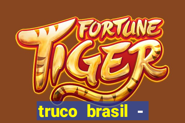 truco brasil - truco online