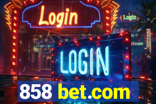 858 bet.com