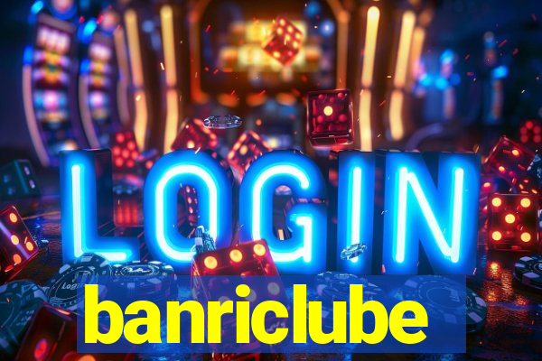 banriclube