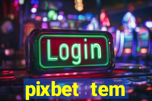 pixbet tem pagamento antecipado