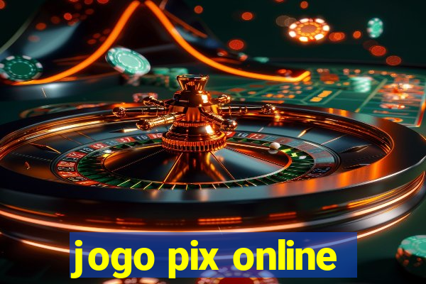 jogo pix online