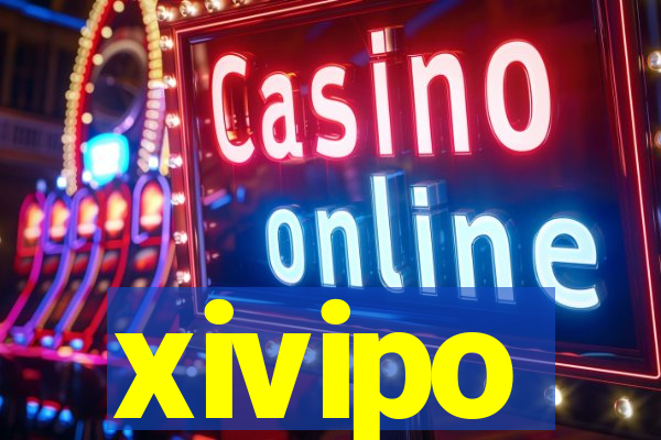 xivipo