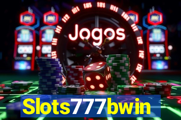 Slots777bwin