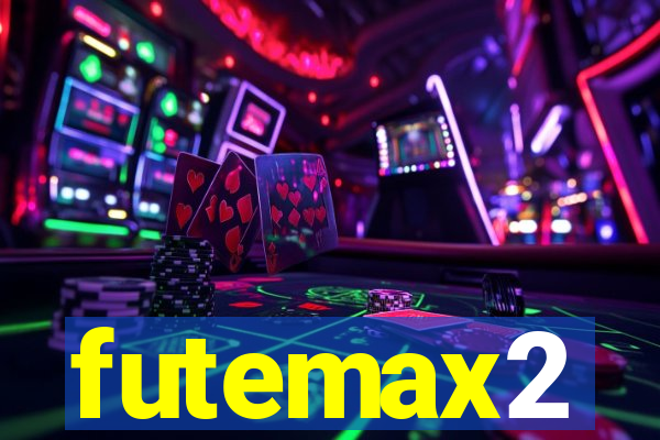 futemax2