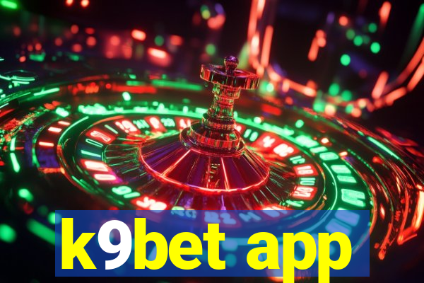 k9bet app