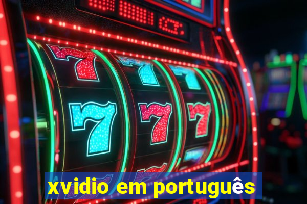 xvidio em português