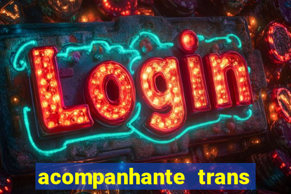 acompanhante trans de santos