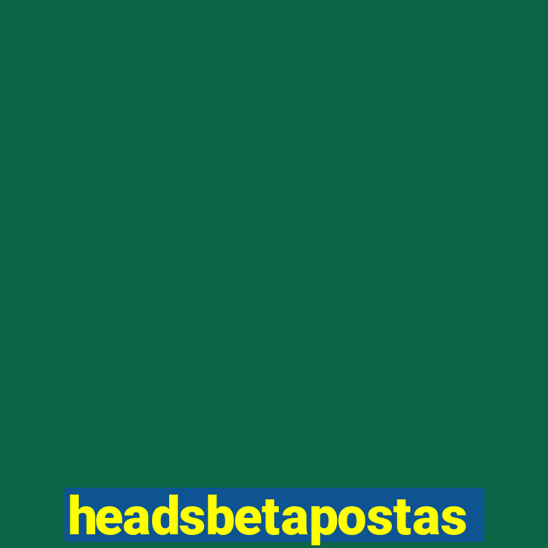 headsbetapostas