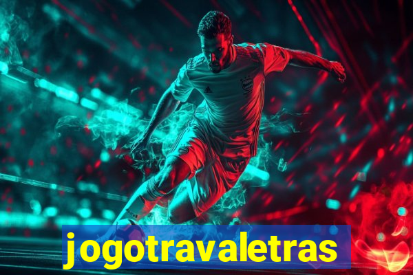 jogotravaletras