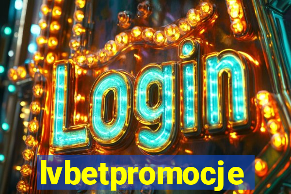 lvbetpromocje