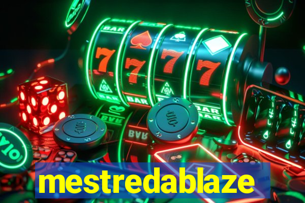 mestredablaze