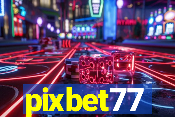 pixbet77