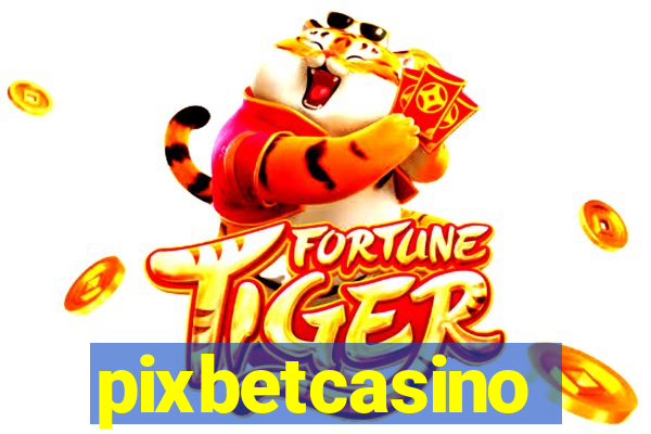 pixbetcasino