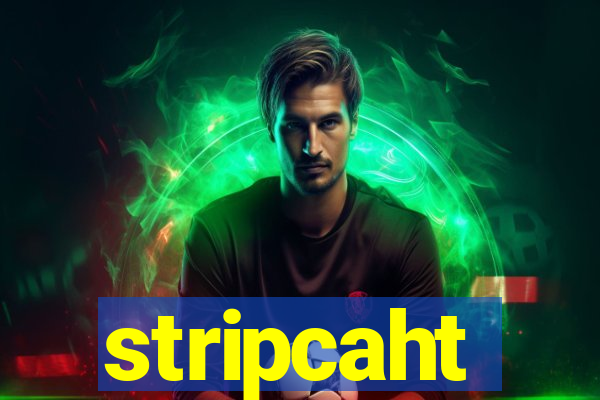 stripcaht