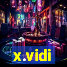 x.vidi