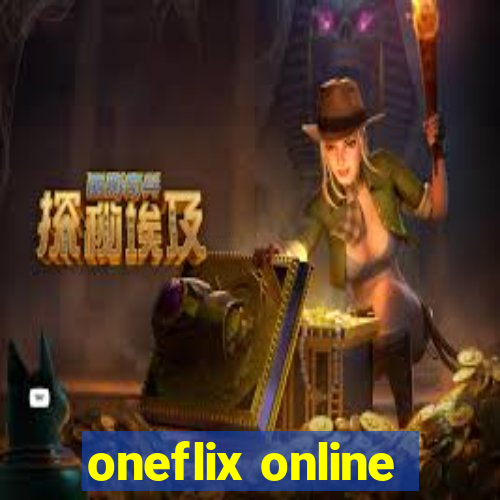 oneflix online