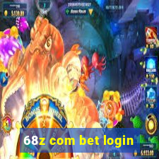 68z com bet login