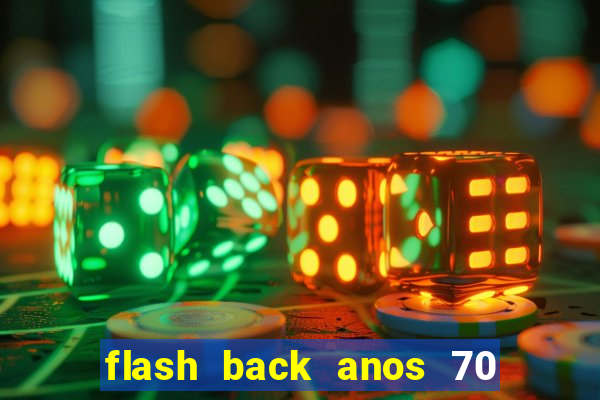 flash back anos 70 80 90 download gratis