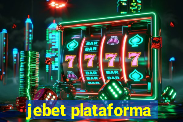 jebet plataforma