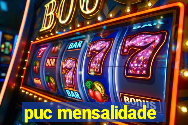 puc mensalidade