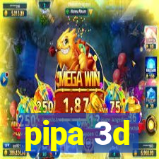 pipa 3d