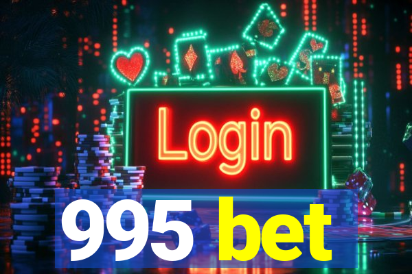 995 bet