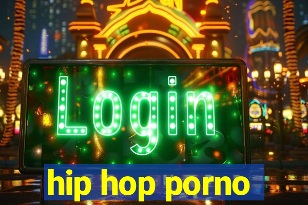 hip hop porno