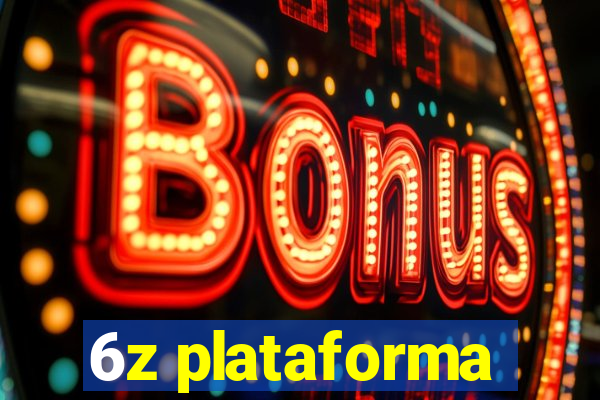 6z plataforma