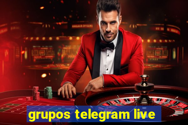 grupos telegram live