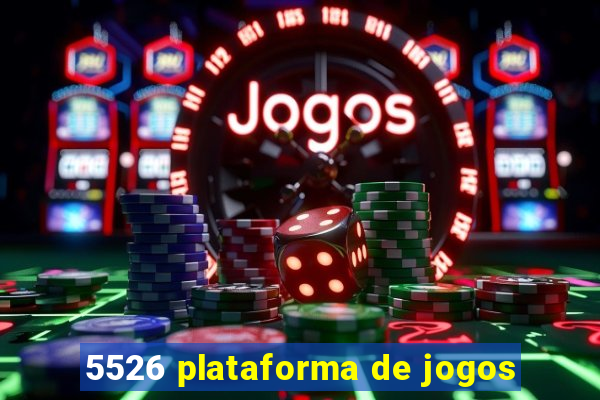 5526 plataforma de jogos