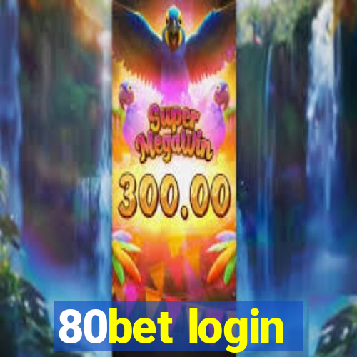 80bet login