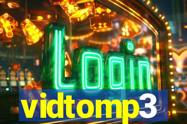 vidtomp3