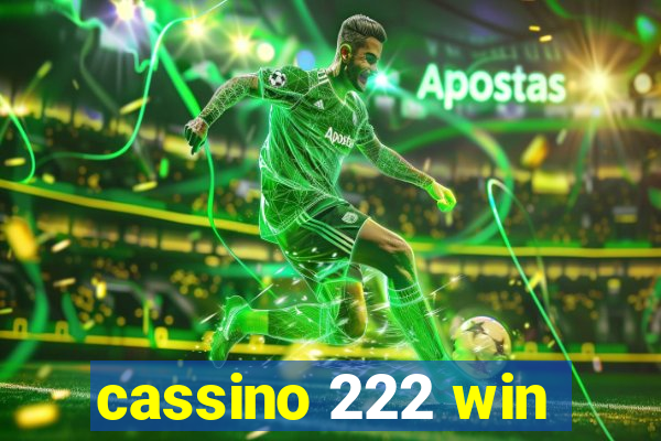 cassino 222 win