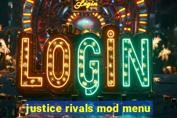 justice rivals mod menu