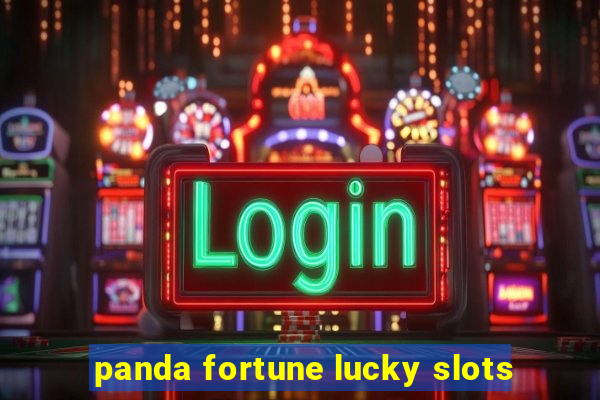 panda fortune lucky slots