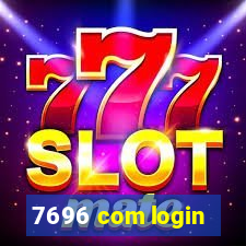 7696 com login