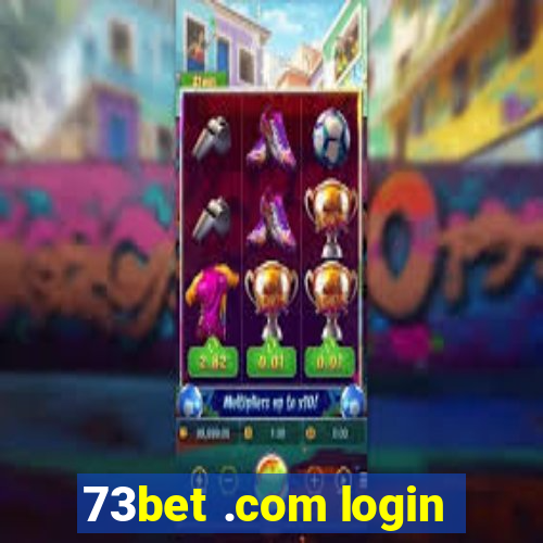 73bet .com login