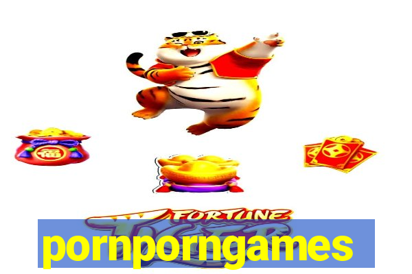 pornporngames