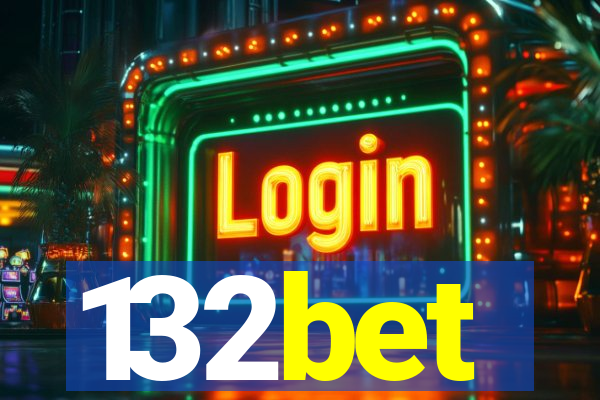 132bet