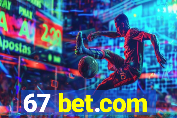 67 bet.com