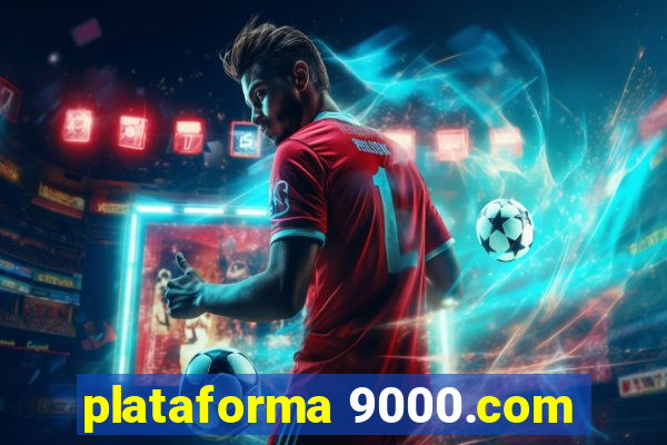 plataforma 9000.com