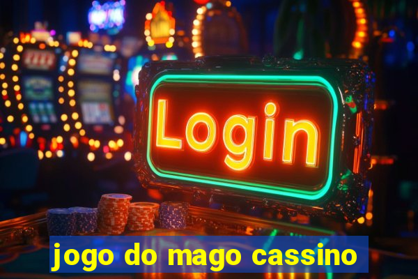 jogo do mago cassino